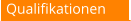 Qualifikationen
